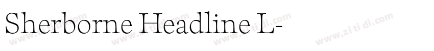 Sherborne Headline L字体转换 Sherborne Headline L字体转换